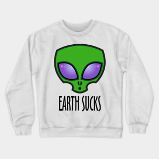 Earth Sucks Crewneck Sweatshirt